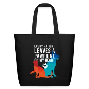 Every patient leaves a pawprint on my heart Eco-Friendly Cotton Tote